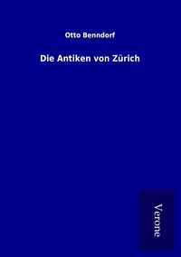 Produktbild: Die Antiken von Z&uuml;rich