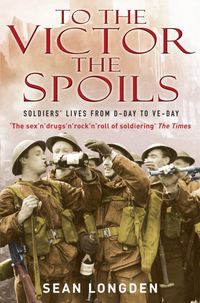 Produktbild: Longden, S: To the Victor the Spoils