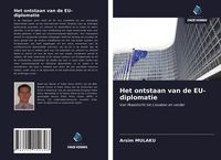 Produktbild: Het ontstaan van de EU-diplomatie