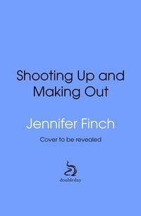 Produktbild: Shooting Up and Making Out