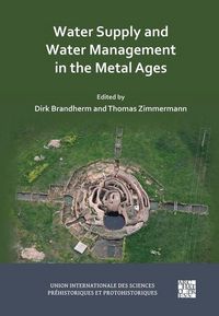 Produktbild: Water Supply and Water Management in the Metal Ages