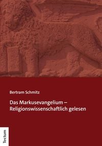 Produktbild: Das Markusevangelium - Religionswissenschaftlich gelesen