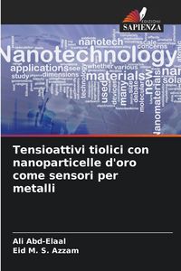 Produktbild: Tensioattivi tiolici con nanoparticelle d'oro come sensori per metalli