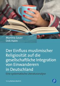 Produktbild: Der Einfluss muslimischer Religiosit&auml;t auf die gesellschaftliche Integration von Einwanderern in Deutschland