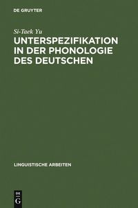 Produktbild: Unterspezifikation in der Phonologie des Deutschen
