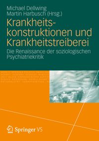 Produktbild: Krankheitskonstruktionen und Krankheitstreiberei
