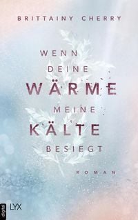 Produktbild Wenn deine W&auml;rme meine K&auml;lte besiegt