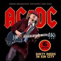 Bild vom Artikel Dirty Deeds In Sin City/Radio Broadcasts vom Autor AC/DC