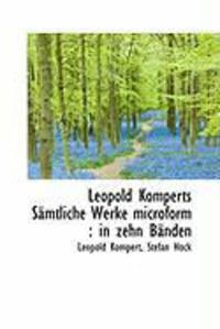 Produktbild: Leopold Komperts S Mtliche Werke Microform: In Zehn B Nden