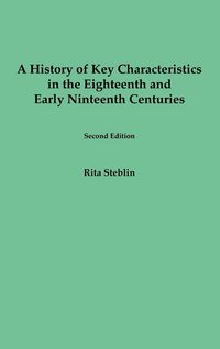 Produktbild: A History of Key Characteristics in the 18th and Early 19th Centuries