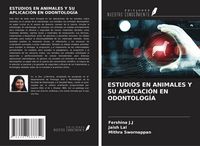Produktbild: Estudios En Animales Y Su Aplicaci&oacute;n En Odontolog&iacute;a