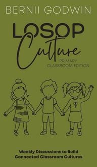 Produktbild: Loving our Students on Purpose (LoSoP) Culture Primary Classroom Edition