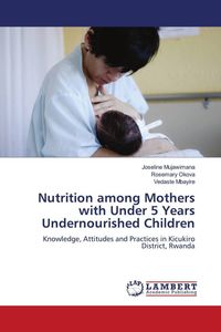 Produktbild: Nutrition among Mothers with Under 5 Years Undernourished Children