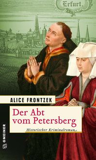 Bild vom Artikel Der Abt vom Petersberg vom Autor Alice Frontzek