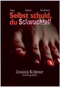 Produktbild: Selbst schuld, du Schwuchtel!