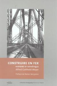 Produktbild: Contruire en fer. Histoire et esth&eacute;tique