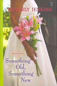 Produktbild: Something Old, Something New: A Blessings Novel