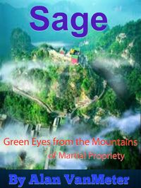 Produktbild: Sage: Green Eyes of the Mountains of Martial Propriety