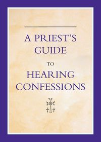 Produktbild: A Priest's Guide to Hearing Confession