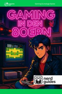 Produktbild: Gaming in den 80ern