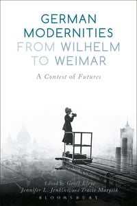Produktbild: German Modernities From Wilhelm to Weimar