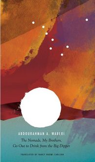 Produktbild: The Nomads, My Brothers, Go Out to Drink from the Big Dipper