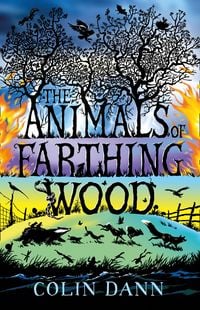 Bild vom Artikel The Animals of Farthing Wood vom Autor Colin Dann