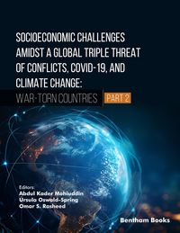 Produktbild: Socioeconomic Challenges Amidst a Global Triple Threat of Conflicts, COVID-19, and Climate Change: War-torn Countries (Part 2)