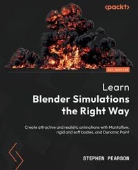 Produktbild: Learn Blender Simulations the Right Way