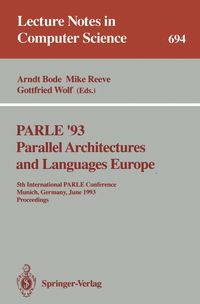 Produktbild: PARLE '93 Parallel Architectures and Languages Europe