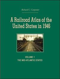 Produktbild: A Railroad Atlas of the United States in 1946