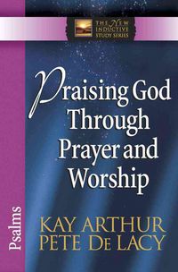 Produktbild: Praising God Through Prayer and Worship