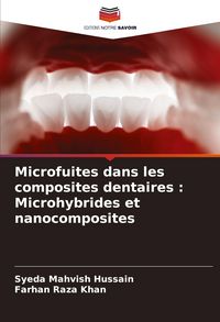 Produktbild: Microfuites dans les composites dentaires : Microhybrides et nanocomposites