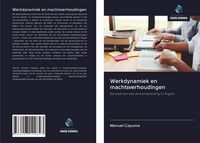 Produktbild: Werkdynamiek en machtsverhoudingen