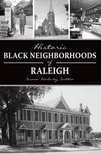 Produktbild: Historic Black Neighborhoods of Raleigh