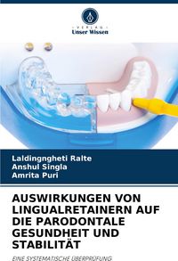 Produktbild: Auswirkungen von Lingualretainern Auf die Parodontale Gesundheit und Stabilit&auml;t