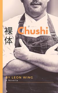 Produktbild: Chushi (Chow Kit Chronicles, #4)
