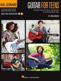 Produktbild: Hal Leonard Guitar for Teens Method: A Beginner's Guide with Step-By-Step Instruction for Acoustic and Electric Guitar (Book/Online Audio & Video)