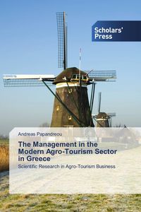 Produktbild: The Management in the Modern Agro-Tourism Sector in Greece