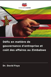 Produktbild: D&eacute;fis en mati&egrave;re de gouvernance d'entreprise et co&ucirc;t des affaires au Zimbabwe