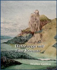 Produktbild: Unterwegs mit Tom Kerouac