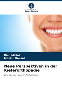 Produktbild: Neue Perspektiven in der Kieferorthop&auml;die