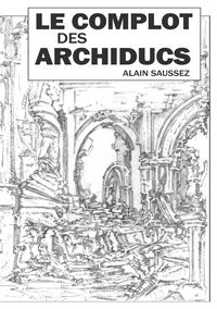 Produktbild: Le complot des archiducs