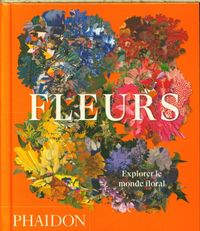 Produktbild: Fleurs : explorer le monde floral
