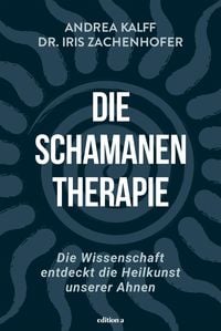 Produktbild: Die Schamanen-Therapie