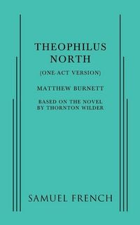 Produktbild: Theophilus North (One-Act Version)