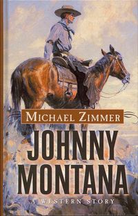Produktbild: Johnny Montana: A Western Story