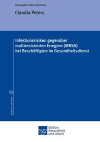 Produktbild: Infektionsrisiken gegen&uuml;ber multiresistenten Erregern (MRSA) bei Besch&auml;ftigten im Gesundheitsdienst