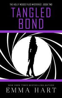 Produktbild: Tangled Bond (Holly Woods Files, #2)