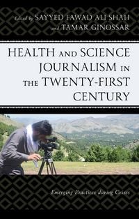 Produktbild: Health and Science Journalism in the Twenty-First Century